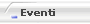 Eventi